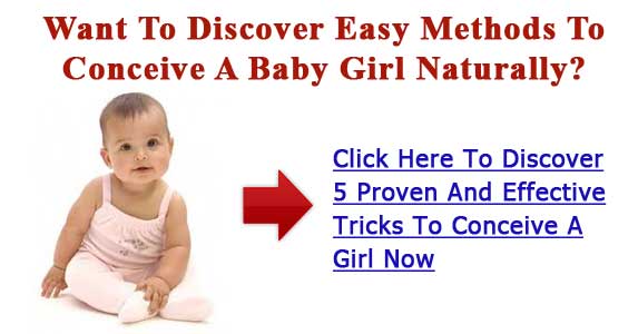 Conceive A Girl Baby - New Methods To Make a Girl Easily - Best Ways ...